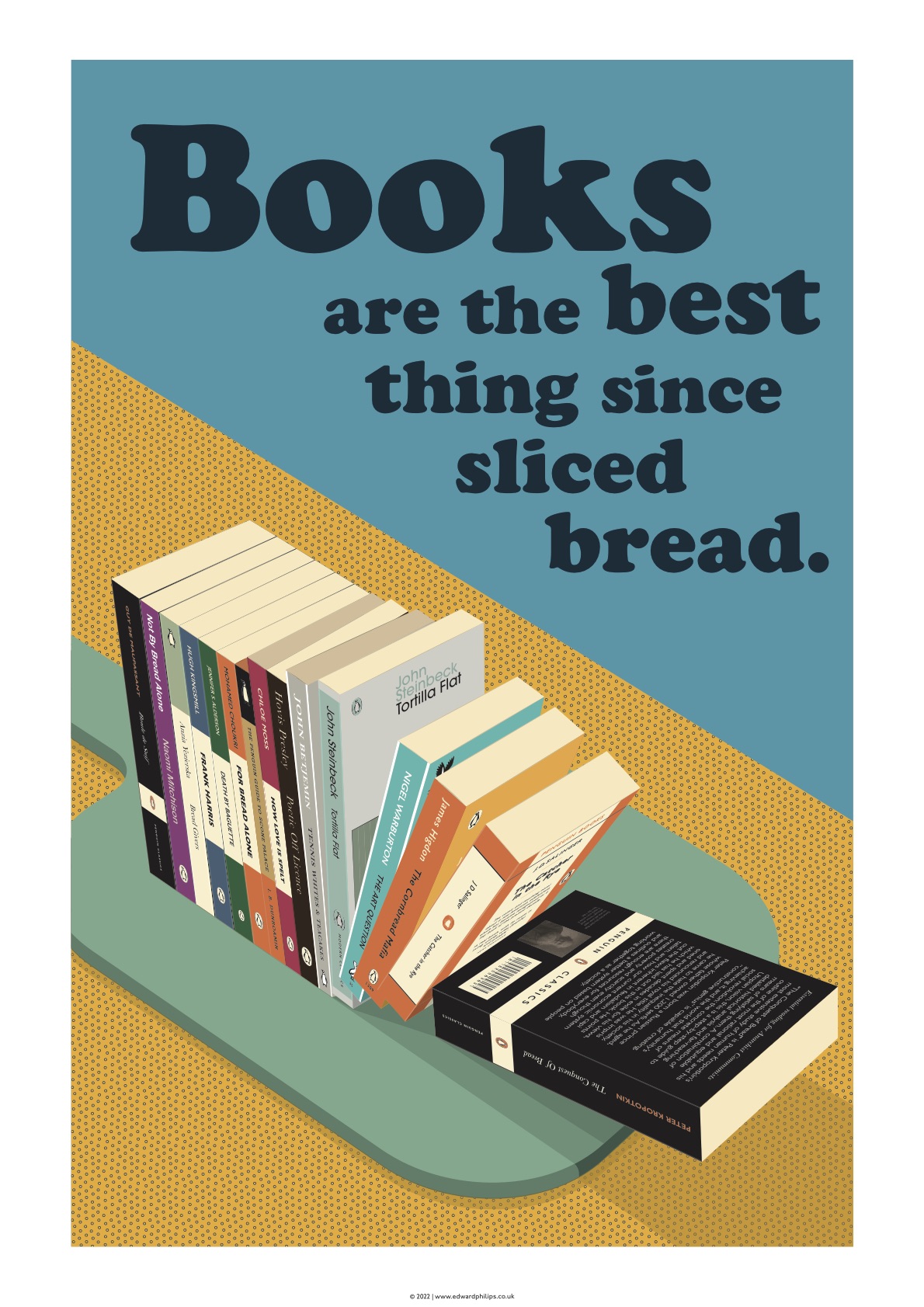 Books Are The Best Thing Since Sliced Bread Poster